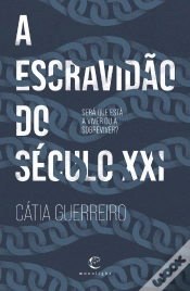 Capa do artigo A Escravidão do Século XXI