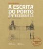 A Escrita do Porto - Volume 1 - Preview