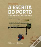 A Escrita do Porto - Volume 2 