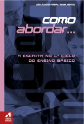 A Escrita no 1.º Ciclo do Ensino Básico