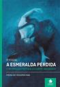 A Esmeralda Perdida - Preview