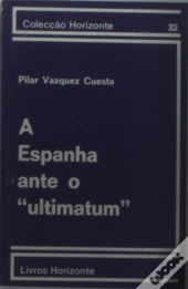 A Espanha Ante o Ultimatum