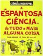 A Espantosa Ciência de Tudo e Mais Alguma Coisa - Preview