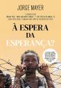 À Espera da Esperança? - Preview