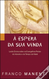 À Espera da Sua Vinda