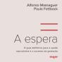 A Espera - Preview
