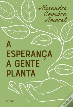 Capa do artigo A Esperança A Gente Planta