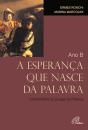 A Esperança que Nasce da Palavra - Ano B - Preview