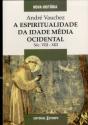 A Espiritualidade da Idade Média Ocidental - Preview