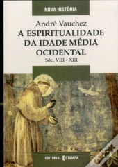 A Espiritualidade da Idade Média Ocidental