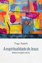 A Espiritualidade De Jesus - Preview