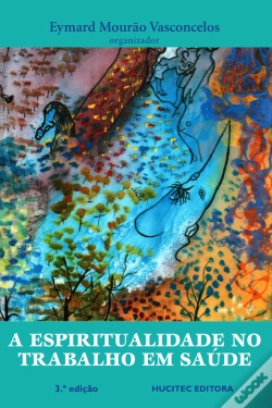 Capa do artigo A Espiritualidade No Trabalho Em Saúde