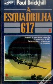 A Esquadrilha 617 - I