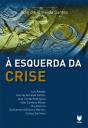 À Esquerda da Crise - Preview