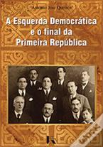 A Esquerda Democrática e o Final da Primeira República