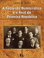 A Esquerda Democrática e o Final da Primeira República - Preview