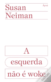 Capa do artigo A Esquerda Não É Woke