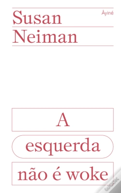 Capa do artigo A Esquerda Não É Woke