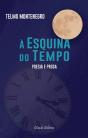 À Esquina do Tempo - Preview