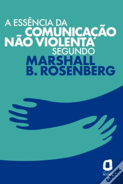Capa do artigo A Essência Da Comunicação Não Violenta Segundo Marshall B. Rosenberg