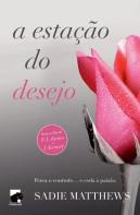 A Estação do Desejo