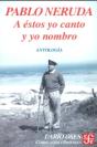 A Estos Yo Canto Y Yo Nombro (Antologia)  - Preview