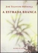 A Estrada Branca