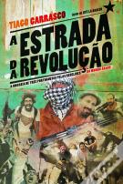 A Estrada da Revolução