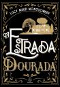 A Estrada Dourada - Preview
