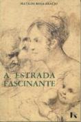 A Estrada Fascinante