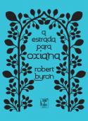 A Estrada Para Oxiana