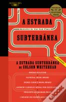 A Estrada Subterrânea