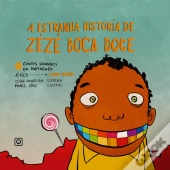 A Estranha História de Zézé Boca Doce