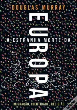 Capa do artigo A Estranha Morte Da Europa