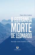 A Estranha Morte de Leonardo  