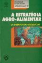 A Estratégia Agro-Alimentar - Os Desafios do Século XXI - Preview