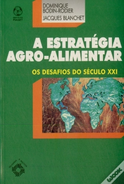 Capa do artigo A Estratégia Agro-Alimentar - Os Desafios do Século XXI