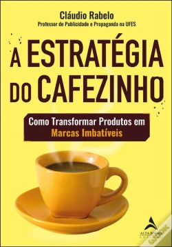 Capa do artigo A Estratégia Do Cafezinho