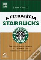 A Estratégia Starbucks