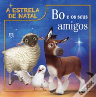 A Estrela de Natal: Bo e os Seus Amigos