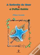 A Estrela do Mar e a Folha Caída