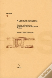 A Estrutura de Suporte - Construir a Arquitectura