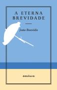 A Eterna Brevidade