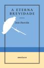 A Eterna Brevidade - Preview