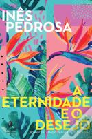 A Eternidade e o Desejo