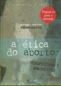 A Ética do Aborto