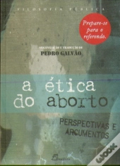 A Ética do Aborto