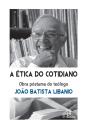 A Ética Do Cotidiano - Preview