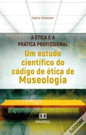 Capa do artigo A Ética E A Prática Profissional