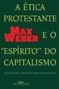 A Ética Protestante e o "Espírito" do Capitalismo